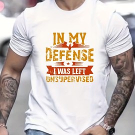 Men's Graphic T-Shirt - 'In My Defense I Was Left Unsupervised' - Casual and Comfy Tee for Summer