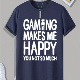 Tees For Men, Funny 'Gaming Make Me Happy' Print T Shirt, Casual Short Sleeve Tshirt For Summer Spring Fall, Tops As Gifts